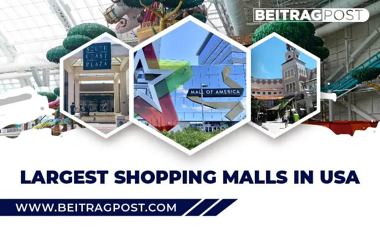 list of biggest shopping malls in USA-beitragpost