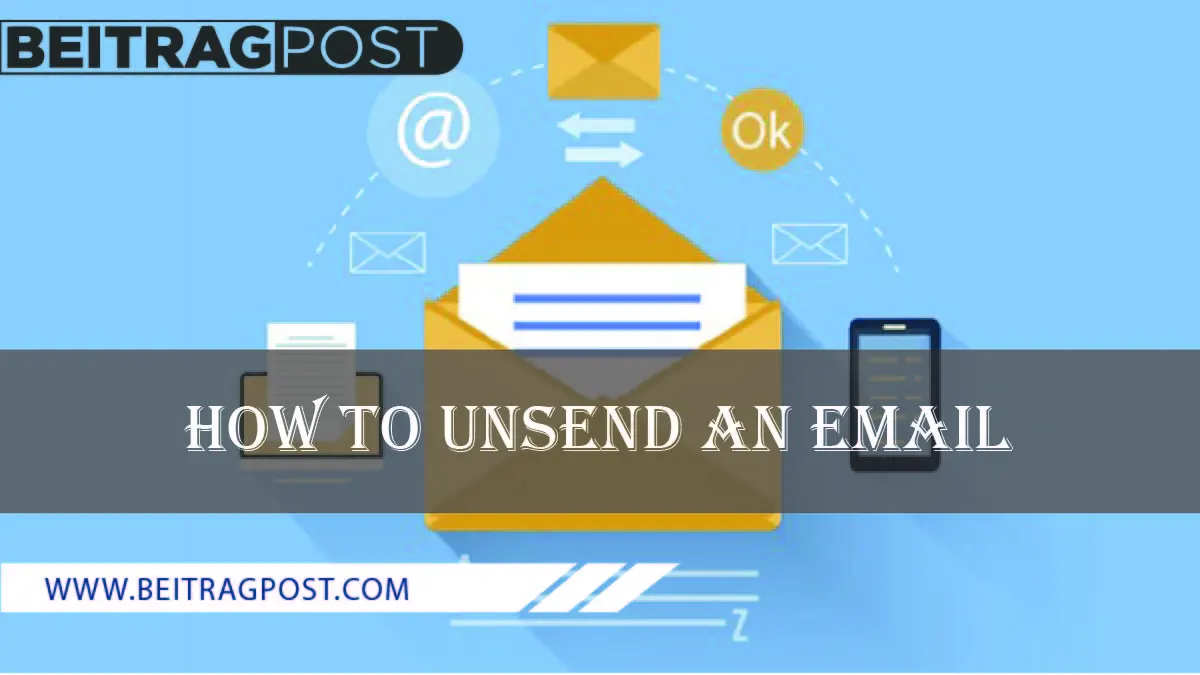 how to unsend an email