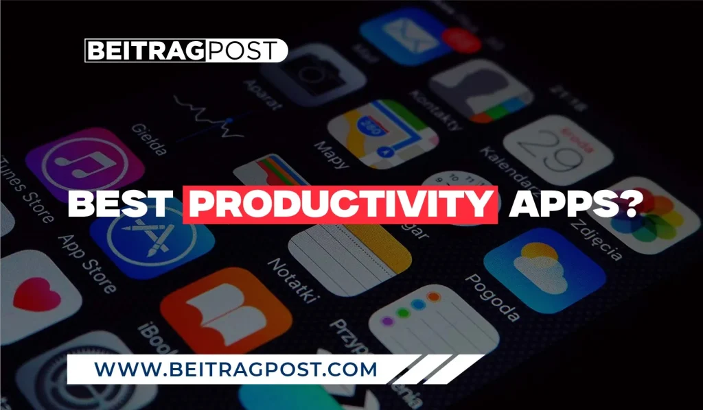 Best Productivity Apps
