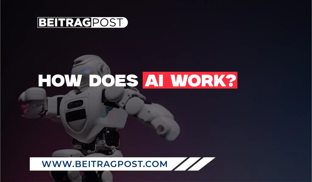 How Does AI Work?